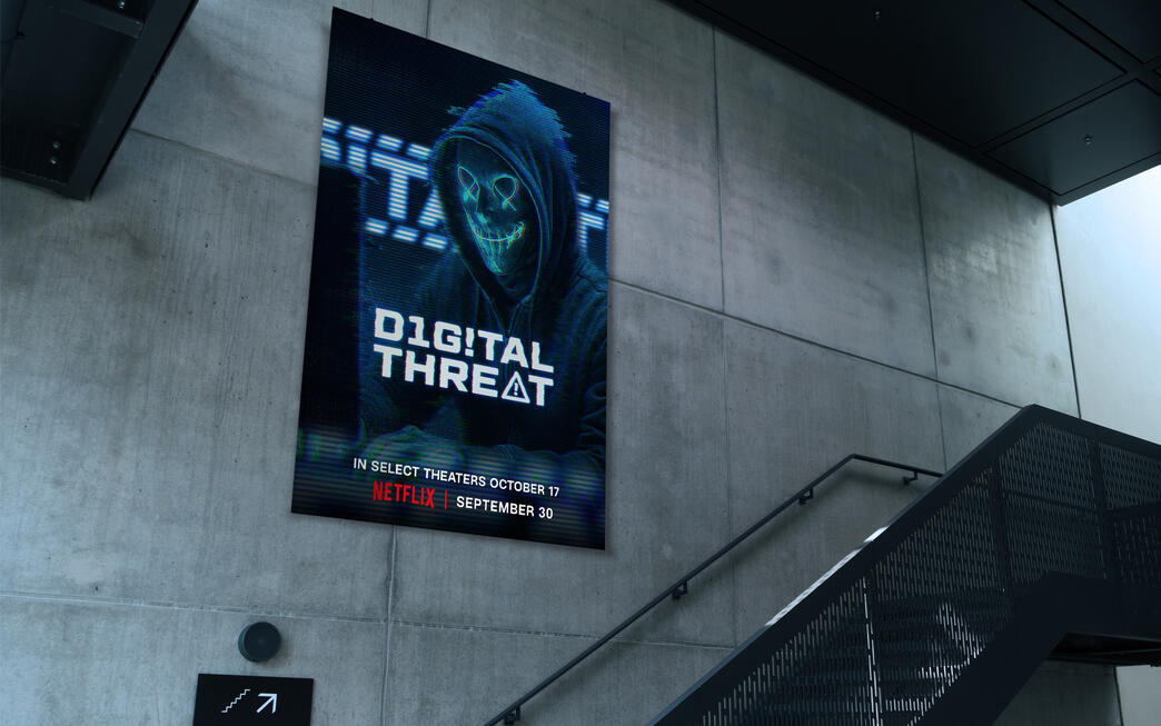 Digital threat Movie poster | Advertising | Promotion | Promotional Campaign introducing physical and digital declinations to promote an upcoming Netflix movie through a wide variety of channels.