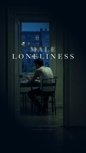 Male Loneliness Male Loneliness